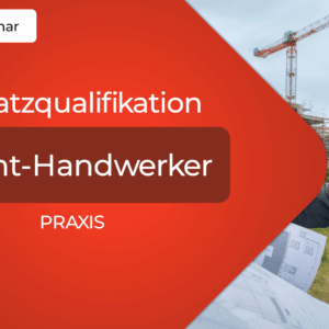 Zusatzqualifikation Sprint-Handwerker PRAXIS